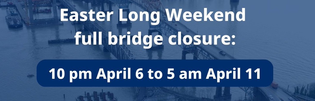 Pattullo Bridge to remain closed for traffic during Easter long weekend